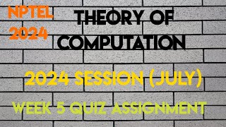 Theory Of Computation Week 5 Quiz Assignment Solution  NPTEL SWAYAM 2024  July [upl. by Lenaj]