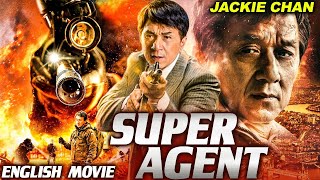 Jackie Chan in SUPER AGENT  Hollywood English Movie  Show Lo  Blockbuster Action Movie In English [upl. by Dolloff]