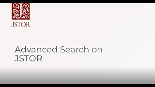 Advanced Search on JSTOR [upl. by Eedebez716]