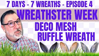 Easter Ruffle Deco Mesh Wreath  Wreathster Week Episode 4  Easter Wreath DIYS  easterwreath [upl. by Fernandina]