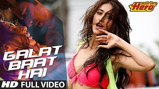 Main Tera Hero  Galat Baat Hai Full Video Song  Varun Dhawan Ileana DCruz Nargis Fakhri [upl. by Nonnah]