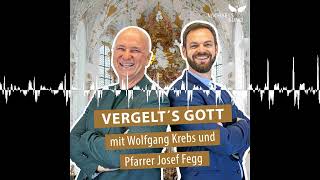 Wieder Eintritt frei  Vergelts Gott  mit Kabarettist Wolfgang Krebs und Pfarrer Josef Fegg [upl. by Halilak]