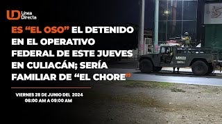 Es “El Oso” el detenido en el operativo de este jueves en Culiacán sería familiar de “El Chore” [upl. by Dnob]