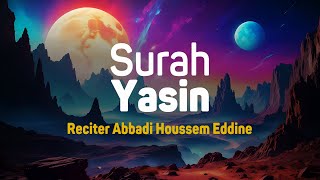 Surah Yasin  Abbadi Houssem Eddine  036  I Bacaan Quran Merdu [upl. by Melcher]