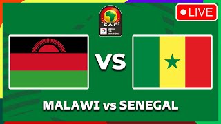 MALAWI VS SENEGAL  AFRICA CUP OF NATIONS QUALIFIERS 2025 PREVIEW MATCH FIXTURES TODAY [upl. by Hepsoj]