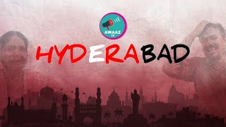 HYDeRAbad song  hydra demolition song  AWAAZ TV [upl. by Notyalc523]