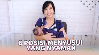 6 Posisi Menyusui yang Benar dan Nyaman Bagi Ibu Juga Bayi [upl. by Nitsrek]