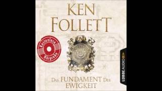 Ken Follett  Das Fundament der Ewigkeit XXL Hörprobe [upl. by Sirroned]