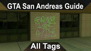 GTA San Andreas Guide  All Tags [upl. by Dnomsed221]