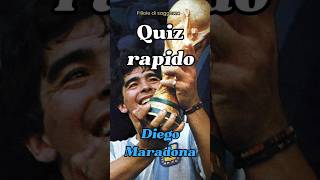 Quiz rapido DIEGO MARADONA [upl. by Akinehc273]