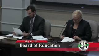 Board of Education Meeting  May 11 2023 [upl. by Eillor]