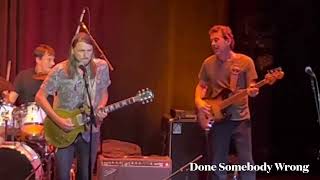 Duane Betts “Done Somebody Wrong” Elmore James cover Bearsville TheaterWoodstock NY 8522 [upl. by Korella]