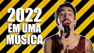 2022 EM UMA MÚSICA [upl. by Kathye]