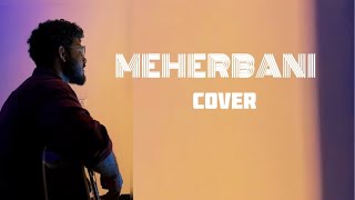 Meherbani Cover Song By Toshitrajsolanki [upl. by Ymor339]