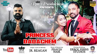 New Konkani Song 2023  PRINCESS DADACHEM  JRREAGAN  Official Video [upl. by Ziul]