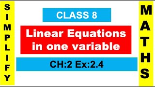 Linear equations in one variableCh2Class 8Ex24CBSEEnglishVideo74simplifymaths1183 [upl. by Attennek]