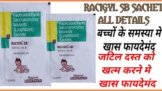 Racigyl Sb Sachet BenifitsDose  Racecadotril amp SaccharomycesRacigyl Sb Sachet Uses [upl. by Seldan]