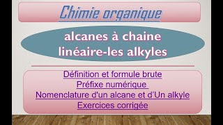 5 alcane à chaîne linéaire et alkyle Exercices corrigés [upl. by Teerell]