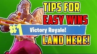 Tips For Playing The Best Landing Location For Easy Wins Fortnite How To Win Tips [upl. by Ehlke]