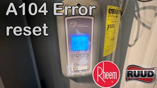 Rheem A104 Error reset  Electric water heater troubleshoot [upl. by Dlopoel]