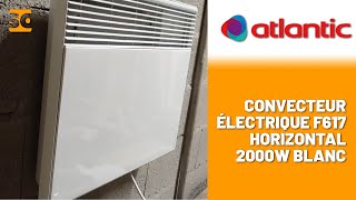 Installation du Convecteur électrique horizontal 2000W  ATLANTIC [upl. by Yadnus440]