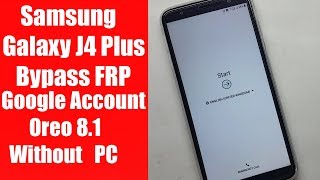 Samsung Galaxy J4 plus Google Account Bypass FRP android 81 without PC  Pardeep Electronics [upl. by Thetes]