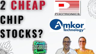 2 Cheap Chip Stocks to Buy For the End of 2023 Photronics PLAB and Amkor AMKR [upl. by Adam166]