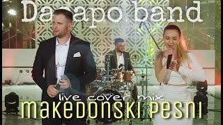 Dacapo Band  Makedonski narodni pesni Mix LIVE Cover 2021 [upl. by Rotkiv]