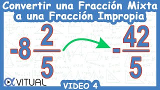 🔄 Convertir una Fracción MIXTA a una Fracción IMPROPIA [upl. by Essirahc]