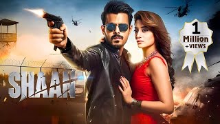 SHAAN हिंदी Full Hindi Dubbed Movie  Superhit South Action Movie  Siam A  South Action Movies [upl. by Ewnihc]