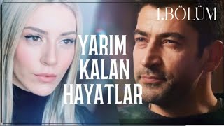 Yarım Kalan Hayatlar 1Bölüm  Dizi Şeklinde Hikaye 1 [upl. by Sidell68]