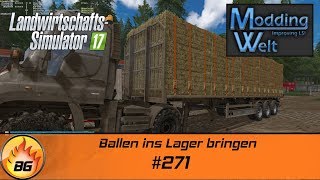 LS17  Hof Bergmann Reloaded 271  Ballen ins Lager bringen  Lets Play HD [upl. by Solita619]