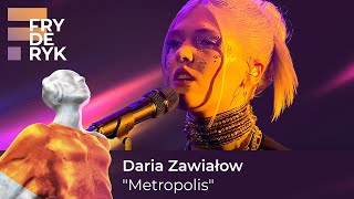 Daria Zawiałow  quotMetropolisquot  Fryderyki22 [upl. by Tremain]