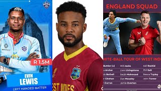 Evin Lewis hired for 15m in SA20 England named white ball squad to face west indies in t20odi tour [upl. by Asilram902]