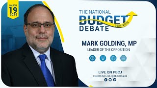 Budget Debate  Mark Golding  Sitting of the House of Representatives  March 19 2024 [upl. by Cardwell]