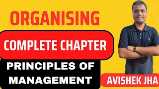 ORGANISING in One Shot  Principles of Management Lec  6 [upl. by Natek]