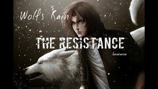 Amv Wolfs Rain  The Resistance  Skillet [upl. by Chew]