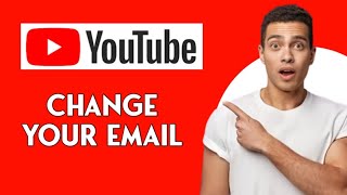 How to Change Email on your YouTube Channel 2024 [upl. by Asirret961]