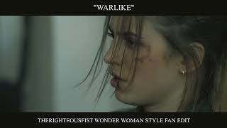 WARLIKE  Wonder Woman Style Fan Edit [upl. by Meredi]