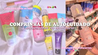 VLOG COMPRINHAS DE AUTOCUIDADO NA OBOTICÁRIO 2024♡🍵💗lançamentos linha feira banho🧼 [upl. by Octave]