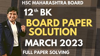 12th BK Board Paper Solution March 2023  Maharshtra Board  HSC  BK Paper [upl. by Yknarf743]