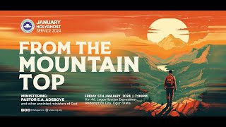 RCCG 2024 JANUARY HOLY GHOST SERVICE  FROM THE MOUNTAIN TOP [upl. by Hackett]