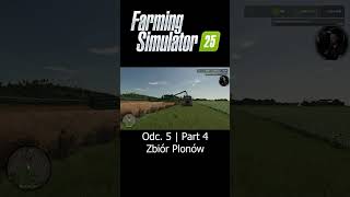 Zbiór Plonów  Farming Simulator 25  Odc 5  Part 4  Sebix shorts [upl. by Aerdnod139]