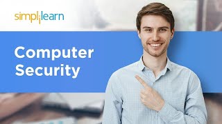 Computer Security  What Is Computer Security  Cyber Security Tutorial  Simplilearn [upl. by Evilc957]