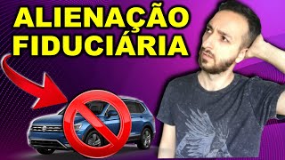 O Que é Alienação Fiduciária Entenda o que significa de forma SIMPLES [upl. by Airdnua]