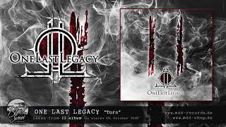 ONE LAST LEGACY  Torn full song [upl. by Ennayram543]