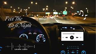 New Lofi Song 2024  Mind Relex Mashup song  Long Drive Mashup  Lofi song lofi trending [upl. by Dloreg]