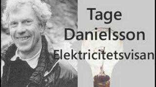 Tage Danielsson  Elektricitetsvisan [upl. by Hawkie]