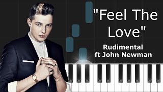 Rudimental  quotFeel The Lovequot ft John Newman Piano Tutorial  Chords  How To Play  Cover [upl. by Lasyrc408]