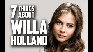 7 Things You May Not Know About Willa Holland Thea Queen actress in Arrow [upl. by Dyna]